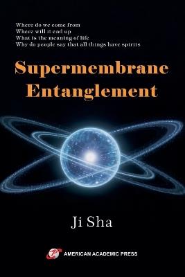 Supermembrane Entanglement - Sha Ji - cover