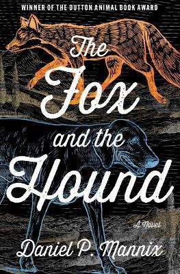 The Fox and the Hound - Daniel P. Mannix - cover