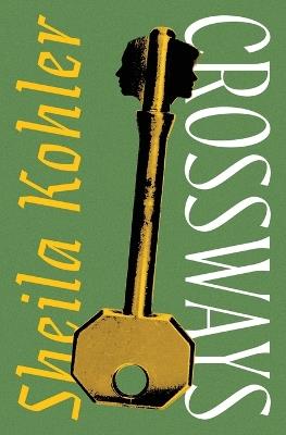 Crossways - Sheila Kohler - cover