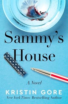 Sammy's House - Kristin Gore - cover