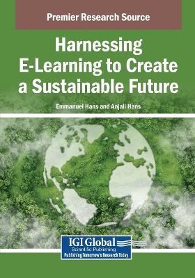 Harnessing E-Learning to Create a Sustainable Future - cover