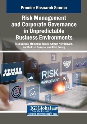 Risk Management and Corporate Governance in Unpredictable Business Environments - cover