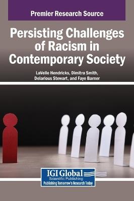Persisting Challenges of Racism in Contemporary Society - cover