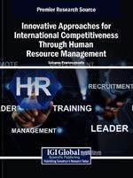 Innovative Approaches for International Competitiveness Through Human Resource Management