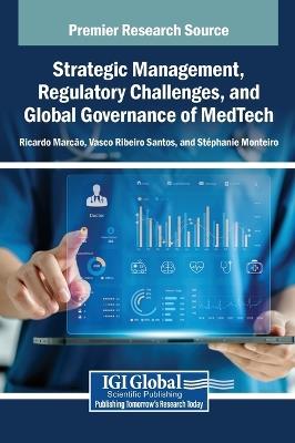 Strategic Management, Regulatory Challenges, and Global Governance of Medtech - cover