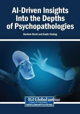 AI-Driven Insights Into the Depths of Psychopathologies - cover