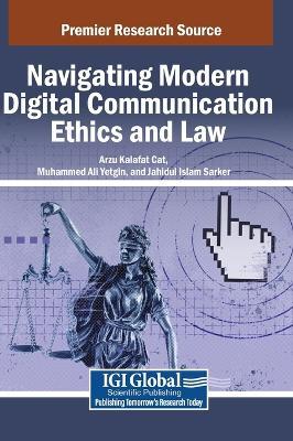 Navigating Modern Digital Communication Ethics and Law - cover