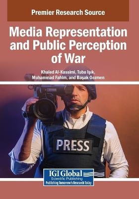Media Representation and Public Perception of War - cover