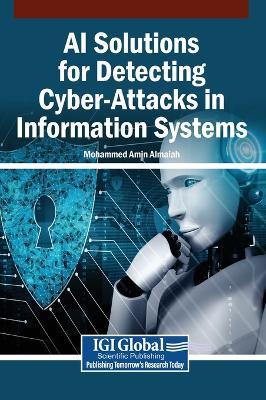 AI Solutions for Detecting Cyber-Attacks in Information Systems - cover