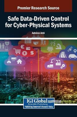 Safe Data-Driven Control for Cyber-Physical Systems - cover