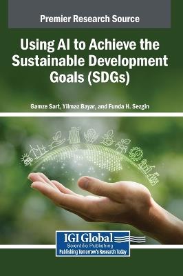 Using AI to Achieve the Sustainable Development Goals (SDGs) - cover