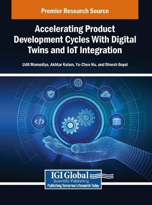 Accelerating Product Development Cycles with Digital Twins and Iot Integration - cover