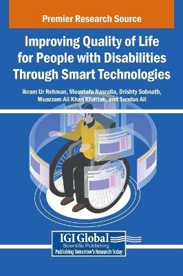 Improving Quality of Life for People with Disabilities Through Smart Technologies - cover