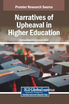 Narratives of Upheaval in Higher Education - cover