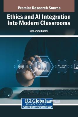 Ethics and AI Integration Into Modern Classrooms - cover