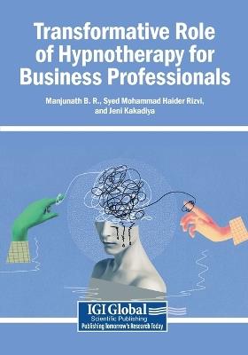 Transformative Role of Hypnotherapy for Business Professionals - cover