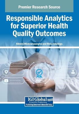 Responsible Analytics for Superior Health Quality Outcomes - cover
