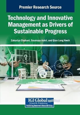 Technology and Innovative Management as Drivers of Sustainable Progress - cover