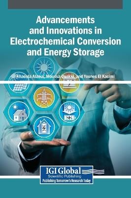 Advancements and Innovations in Electrochemical Conversion and Energy Storage - cover