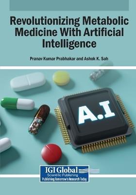 Revolutionizing Metabolic Medicine With Artificial Intelligence - cover