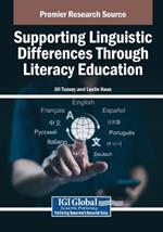 Supporting Linguistic Differences Through Literacy Education