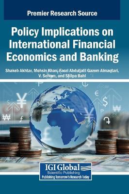 Policy Implications on International Financial Economics and Banking - cover