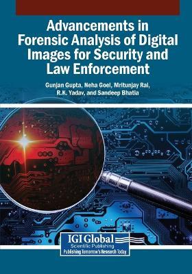 Advancements in Forensic Analysis of Digital Images for Security and Law Enforcement - cover