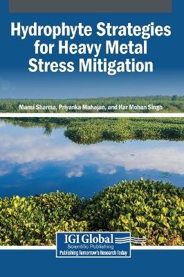 Hydrophyte Strategies for Heavy Metal Stress Mitigation - cover