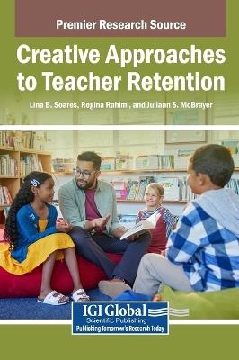 Creative Approaches to Teacher Retention - cover