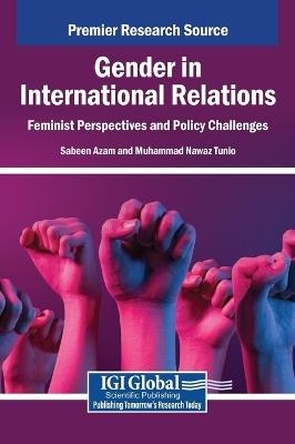 Gender in International Relations: Feminist Perspectives and Policy Challenges - cover