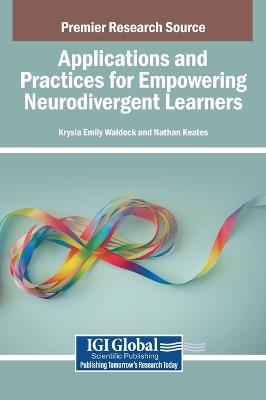 Applications and Practices for Empowering Neurodivergent Learners - cover