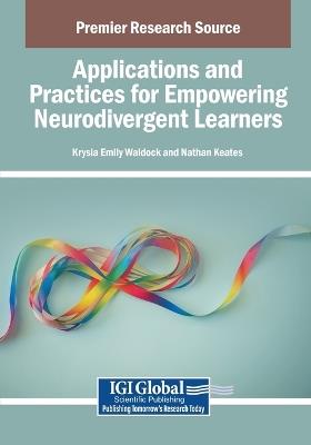 Applications and Practices for Empowering Neurodivergent Learners - cover