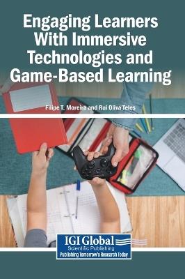 Engaging Learners with Immersive Technologies and Game-Based Learning - cover