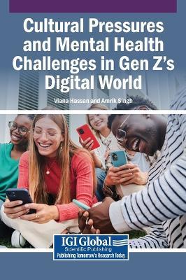 Cultural Pressures and Mental Health Challenges in Gen Z's Digital World - cover