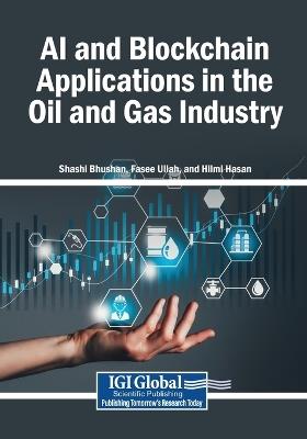 AI and Blockchain Applications in the Oil and Gas Industry - cover