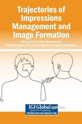 Trajectories of Impressions Management and Image Formation - cover