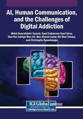 AI, Human Communication, and the Challenges of Digital Addiction - cover