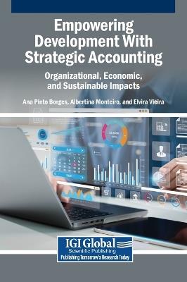 Empowering Development with Strategic Accounting: Organizational, Economic, and Sustainable Impacts - cover