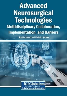 Advanced Neurosurgical Technologies: Multidisciplinary Collaboration, Implementation, and Barriers - cover