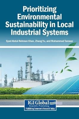 Prioritizing Environmental Sustainability in Local Industrial Systems - cover