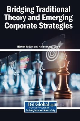 Bridging Traditional Theory and Emerging Corporate Strategies - cover