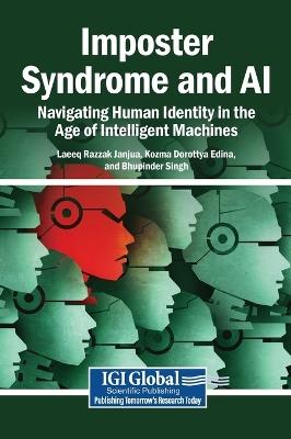 Imposter Syndrome and Ai: Navigating Human Identity in the Age of Intelligent Machines - cover