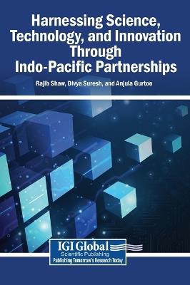 Harnessing Science, Technology, and Innovation Through Indo-Pacific Partnerships - cover