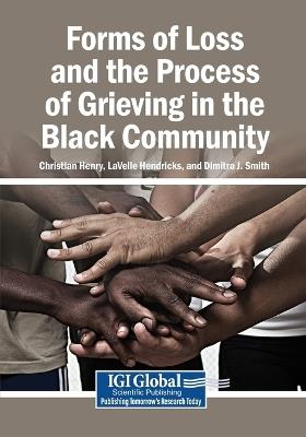 Forms of Loss and the Process of Grieving in the Black Community - cover