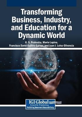 Transforming Business, Industry, and Education for a Dynamic World - cover