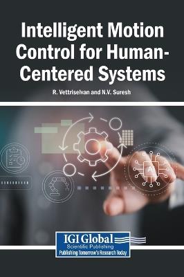 Intelligent Motion Control for Human-Centered Systems - cover