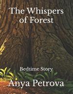 The Whispers of Forest