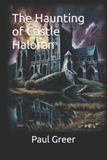 The Haunting of Castle Haloran
