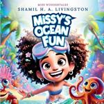 Missy's Ocean Fun: A Modern Nursery Rhyme (Let's Learn About Marine Animals)