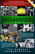 Declassified: 24 Conspiracies That Were True All Along